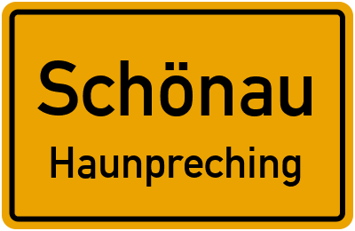 Ortsschild Schönau Haunpreching