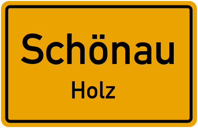 Straßenverzeichnis Schönau Holz