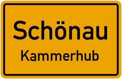 Ortsschild Schönau Kammerhub