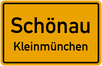 Ortsschild Schönau Kleinmünchen