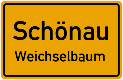 Straßenverzeichnis Schönau Weichselbaum