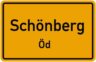 Ortsschild Schönberg Öd