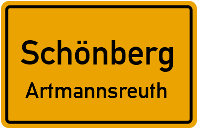 Ortsschild Schönberg Artmannsreuth