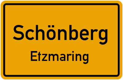 Ortsschild Schönberg Etzmaring
