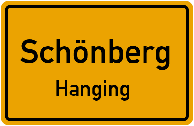 Ortsschild Schönberg Hanging