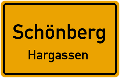 Ortsschild Schönberg Hargassen