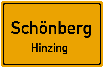 Ortsschild Schönberg Hinzing