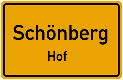 Ortsschild Schönberg Hof