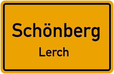 Ortsschild Schönberg Lerch