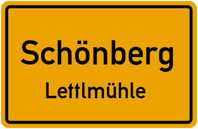 Ortsschild Schönberg Lettlmühle