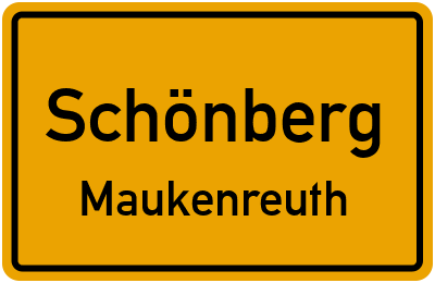 Ortsschild Schönberg Maukenreuth