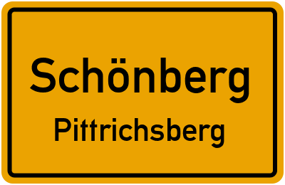 Ortsschild Schönberg Pittrichsberg