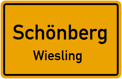 Ortsschild Schönberg Wiesling