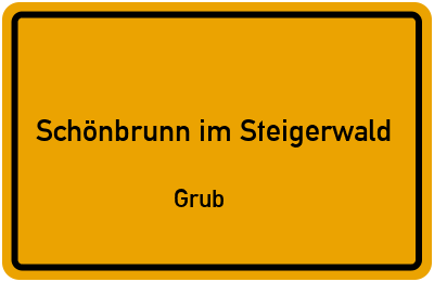 Straßenverzeichnis Schönbrunn im Steigerwald Grub