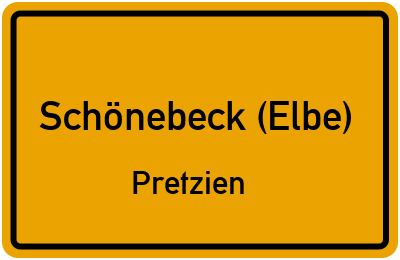 Ortsschild Schönebeck (Elbe) Pretzien