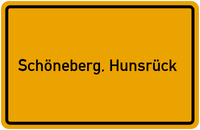 Ortsschild von Gemeinde Schöneberg, Hunsrück in Rheinland-Pfalz