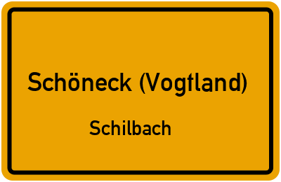 Straßenverzeichnis Schöneck (Vogtland) Schilbach