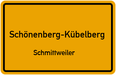 Ortsschild Schönenberg-Kübelberg Schmittweiler