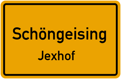 Ortsschild Schöngeising Jexhof