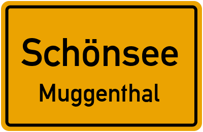 Ortsschild Schönsee Muggenthal