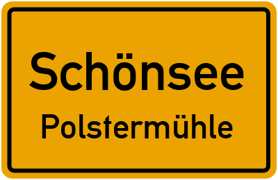 Ortsschild Schönsee Polstermühle
