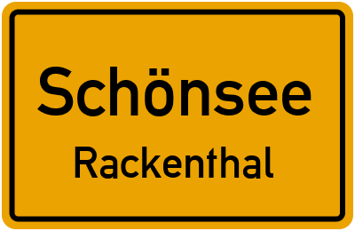 Ortsschild Schönsee Rackenthal