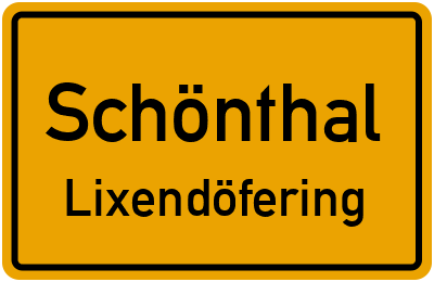 Straßenverzeichnis Schönthal Lixendöfering