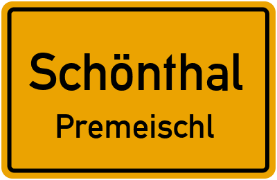 Straßenverzeichnis Schönthal Premeischl