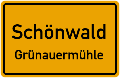 Straßenverzeichnis Schönwald Grünauermühle