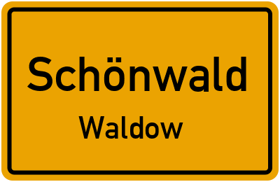 Straßenverzeichnis Schönwald Waldow