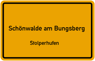 Ortsschild Schönwalde am Bungsberg Stolperhufen
