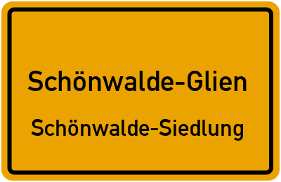 Ortsschild Schönwalde-Glien Schönwalde-Siedlung