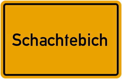 Ortsschild von Gemeinde Schachtebich in Thüringen