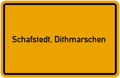 Ortsschild von Gemeinde Schafstedt, Dithmarschen in Schleswig-Holstein
