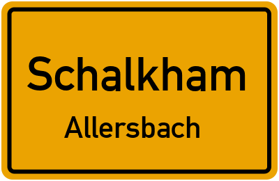 Straßenverzeichnis Schalkham Allersbach