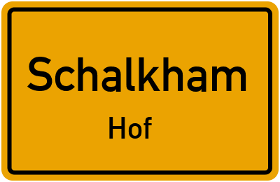 Straßenverzeichnis Schalkham Hof