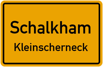 Straßenverzeichnis Schalkham Kleinscherneck