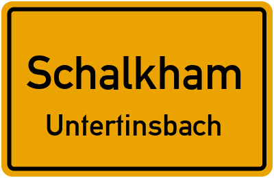 Straßenverzeichnis Schalkham Untertinsbach