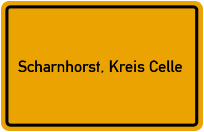 Ortsschild von Gemeinde Scharnhorst, Kreis Celle in Niedersachsen