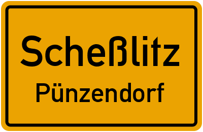 Ortsschild Scheßlitz Pünzendorf