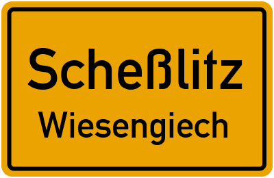 Ortsschild Scheßlitz Wiesengiech