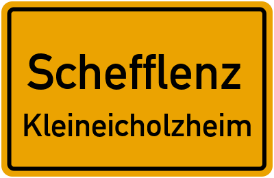 Ortsschild Schefflenz Kleineicholzheim