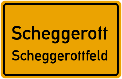 Straßenverzeichnis Scheggerott Scheggerottfeld