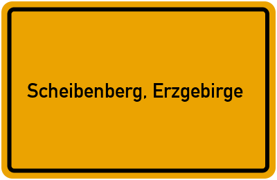 Ortsschild von Stadt Scheibenberg, Erzgebirge in Sachsen