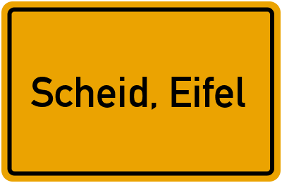 Ortsschild von Gemeinde Scheid, Eifel in Rheinland-Pfalz