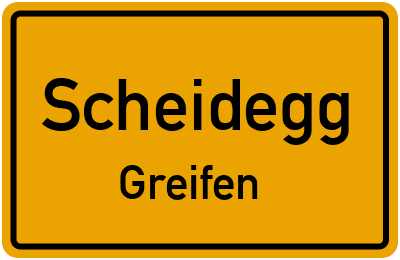 Ortsschild Scheidegg Greifen