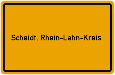 Ortsschild von Gemeinde Scheidt, Rhein-Lahn-Kreis in Rheinland-Pfalz