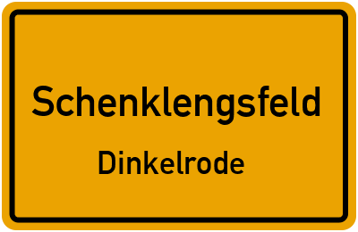 Ortsschild Schenklengsfeld Dinkelrode