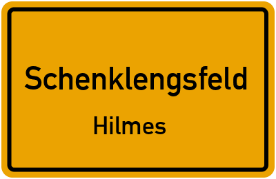 Ortsschild Schenklengsfeld Hilmes