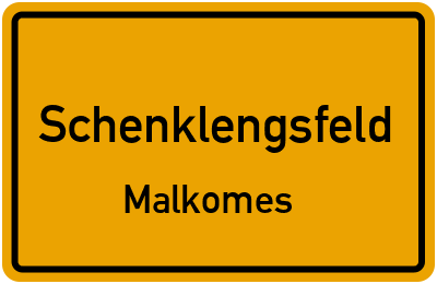 Ortsschild Schenklengsfeld Malkomes